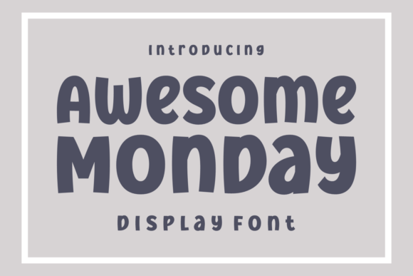 Awesome Monday: A Display Typeface for Modern Web Design