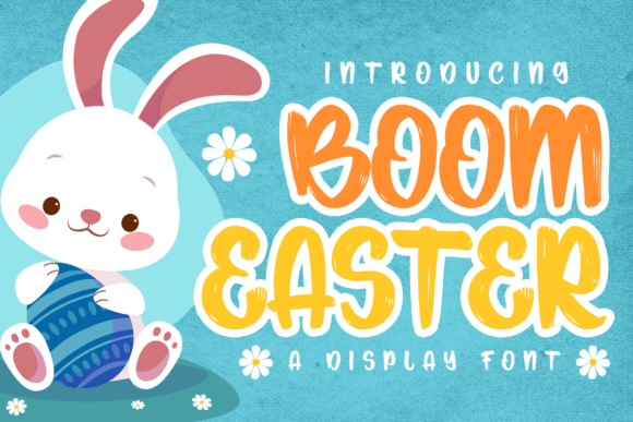 Boom Easter: A Sweet Display Font for Handmade Crafts and Printables
