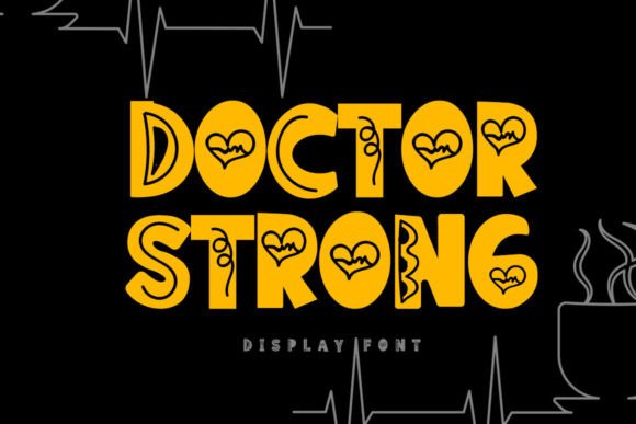 Doctor Strong: The Quirky Display Font That Elevates Small Business Branding