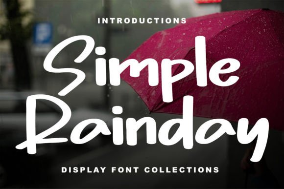 Simple Rainday: A Handwritten Display Typeface for Boutique Branding